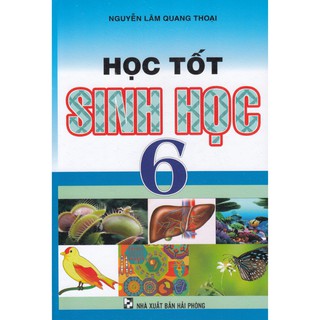 Học Tốt Sinh Học Lớp 6