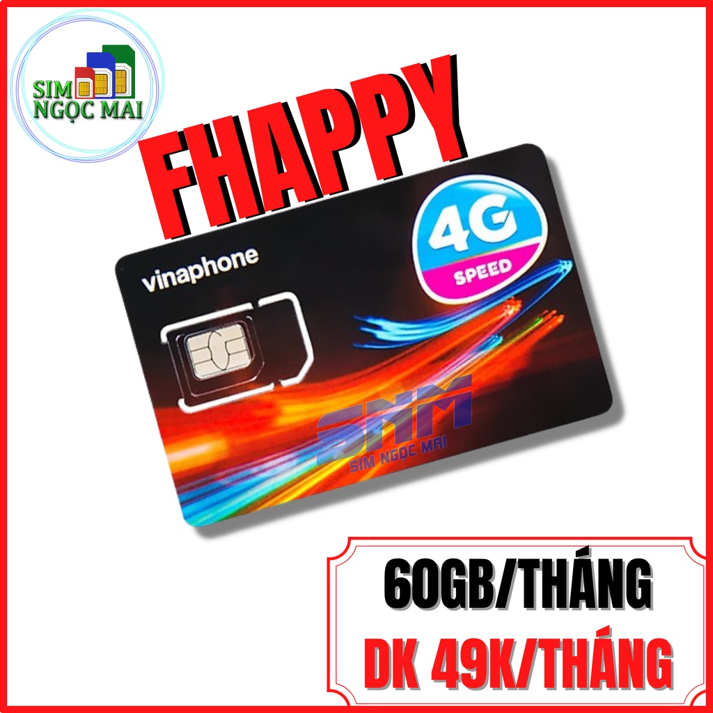 SIM 4G VINAPHONE FHAPPY - VD89 -  VD89P - 4GB/NGÀY - CHỈ 49K/THÁNG - TƯƠNG TỰ GÓI V90 VÀ C90N