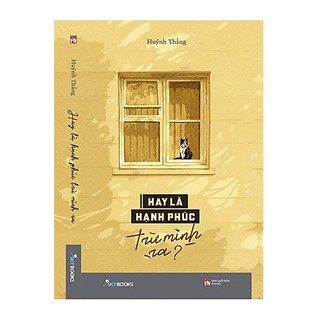 Hay Là Hạnh Phúc Trừ Mình Ra