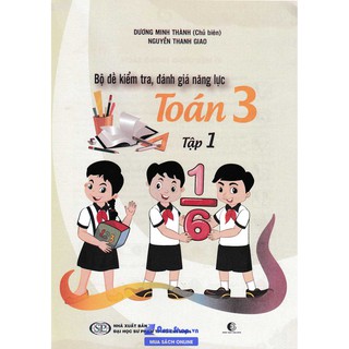 Bộ Đề Kiểm Tra Toán - Lớp 3 (Tập 1-2)