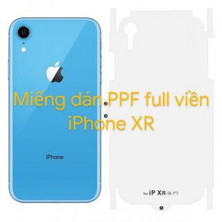 Miếng dán PPF Mặt Sau Full Viền Cho iPhone XR