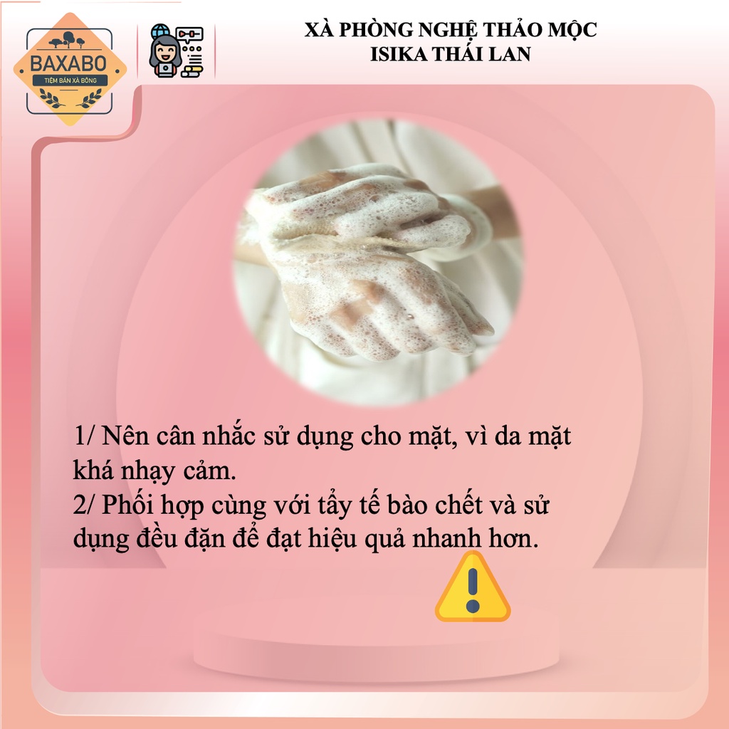 XÀ PHÒNG NGHỆ THẢO MỘC ISIKA NỘI ĐỊA THÁI LAN - XÀ PHÒNG GIẢM THÂM THẢO MỘC THÁI LAN - HÀNG CHÍNH HÃNG