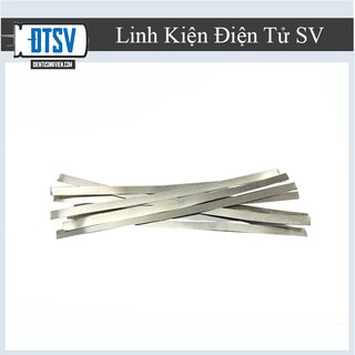Combo 10 Thanh Kẽm Hàn Cell Pin 0.1x5x100mm- Linhkiendientusv.vn