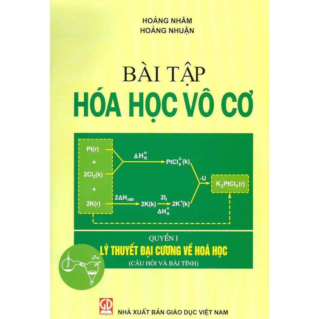 Sách - Bài Tập Hóa Học Vô Cơ - Quyển I: Lý Thuyết Đại Cương Về Hóa Học