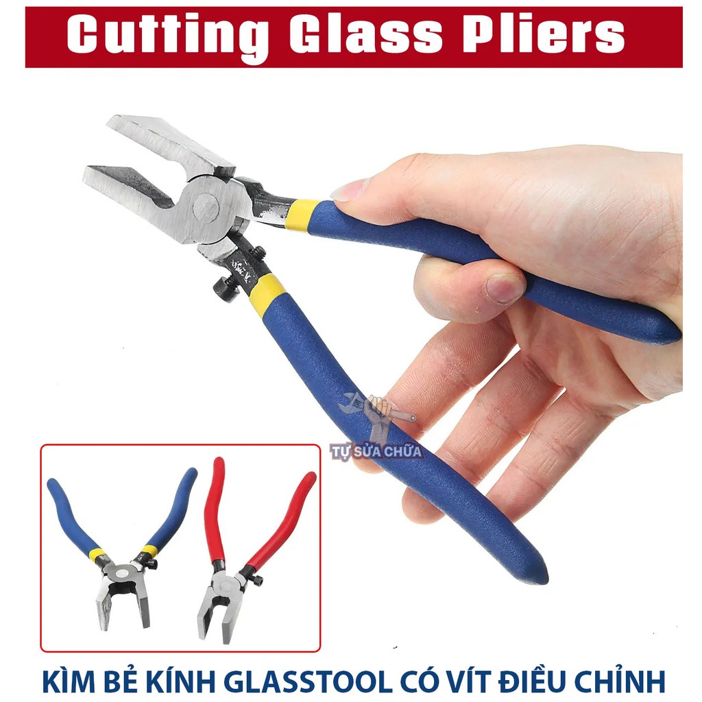 Kềm kìm bẻ kính Glass tool 200mm có vít điều chỉnh hàng loại xịn