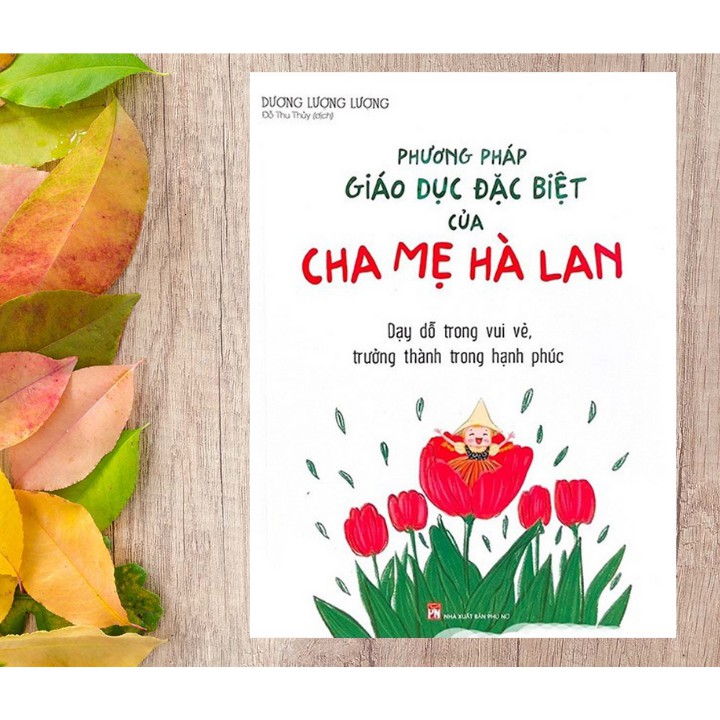 Sách - Phương pháp giáo dục của cha mẹ Hà Lan