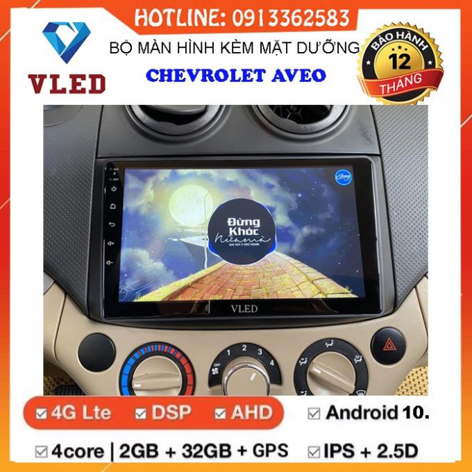 Bộ màn hình Android VLED V5 cho xe CHEVROLET AVEO, ROM 32G, RAM 2G lướt wed tốc độ cao, Thu, phát wifi cho các thiết bị