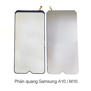 PHẢN QUANG SAMSUNG A10 / M10 ZIN