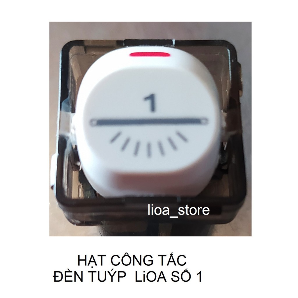 CÔNG TẮC TRÒN 1 CHIỀU LiOA CÓ HÌNH ĐÈN TUÝP TỪ SỐ 1- SỐ 3.