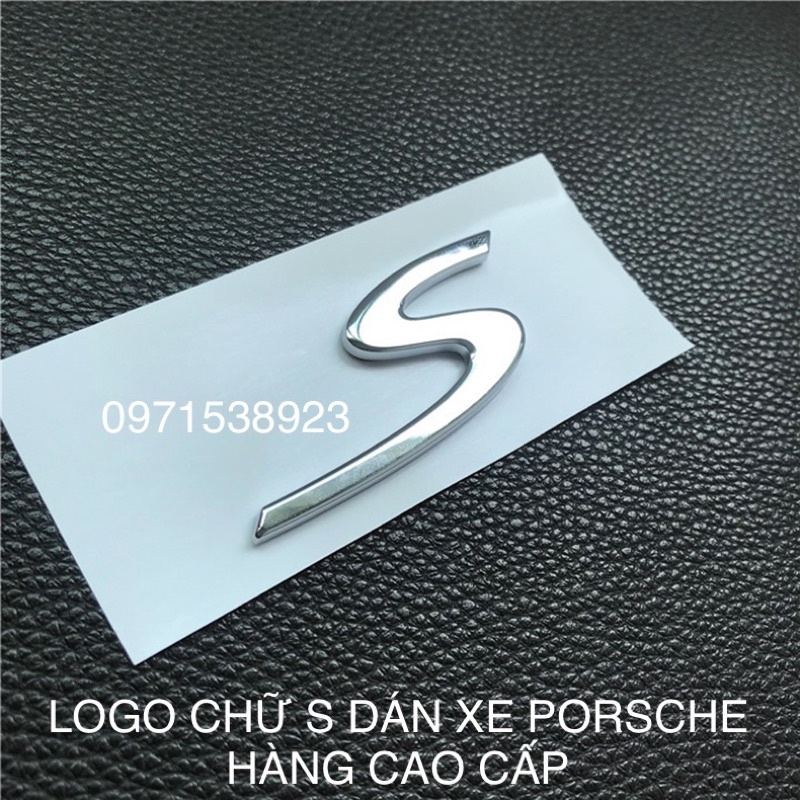 LOGO CHỮ NỔI S CAO CẤP DÁN XE  PORSCHE CÓ TEM HÃNG
