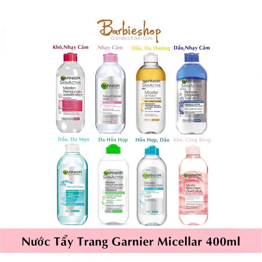 Nước tẩy trang Garnier 400ml cho da nhạy cảm ( Xanh Lá + Hồng + Dầu Xanh + Dầu Vàng + Xanh Ngọc + xanh dương cho da dầ