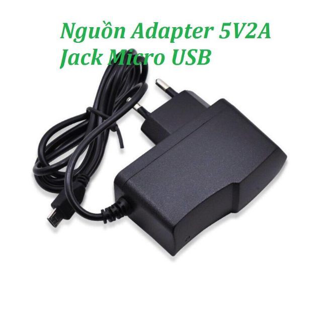 Nguồn Adapter 5V1A 5V2A 5.5x2.1MM MicroUSB