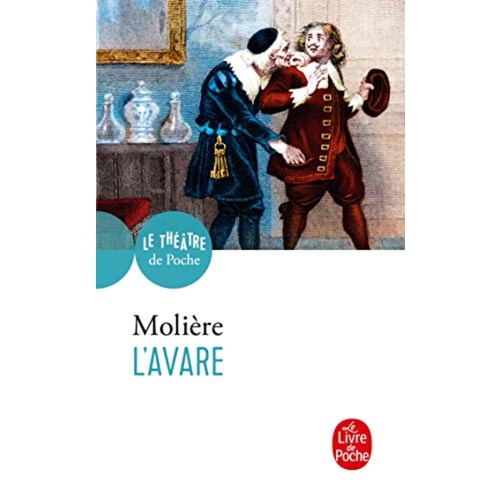 Sách - Văn học tiếng Pháp: L'Avare (Lão hà tiện - Molière)