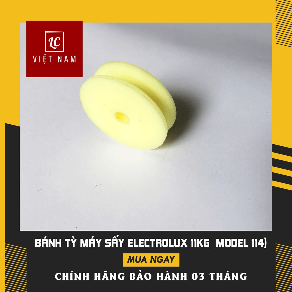 Bánh tỳ máy sấy Eectrolux 11kg , ( model 114)