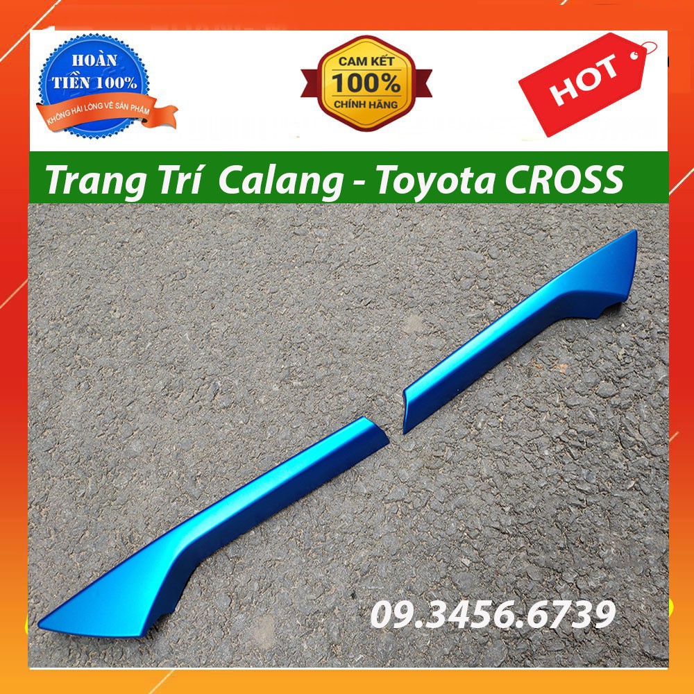 [Mã LIFEAUMAY giảm 10% tối đa 30k đơn 150k] Ốp Trang Trí Calang Xe Toyota Cross 2020 2021 có 2 màu lựa chọn