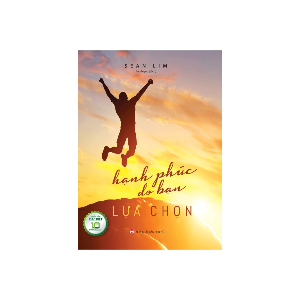 Sách - Hạnh Phúc Do Bạn Lựa Chọn (Bản Đặc Biệt)