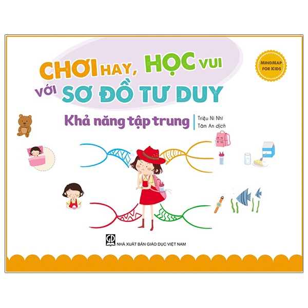 Sách Mindmap For Kids - Chơi Hay, Học Vui Với Sơ Đồ Tư Duy - Khả Năng Tập Trung