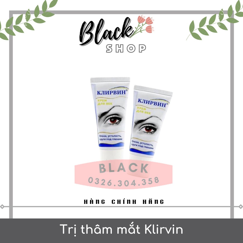 Kem Klirvin giảm thâm mắt Nga 20g [CHÍNH HÃNG] _Tạm Biệt Nỗi Sợ Với Đôi Mắt Gấu Trúc