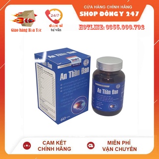 ✅ Hộp 1 lọ An Thần Đan 👍[Freeship] ❤️ An Thần Đan Cho Giấc Ngủ Ngon