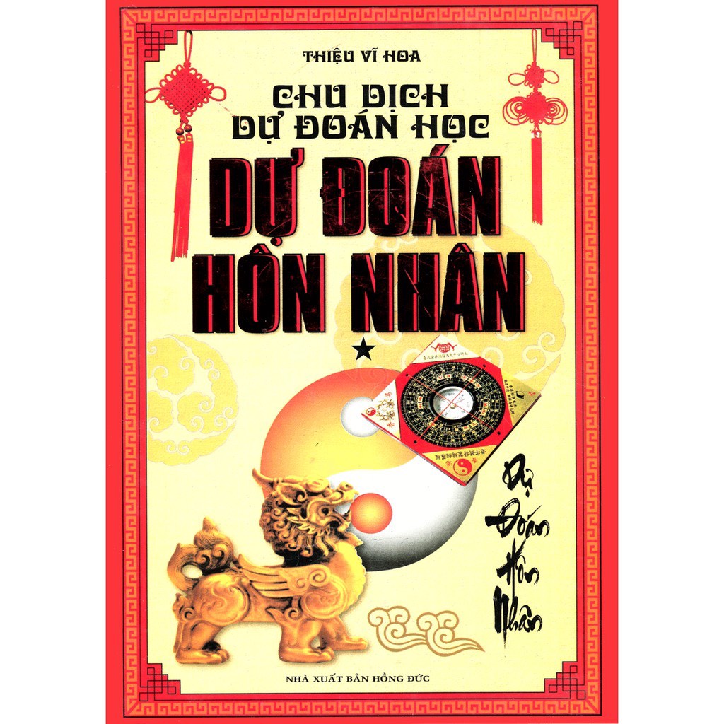 Sách - Chu Dịch Dự Đoán Học - Dự Đoán Hôn Nhân