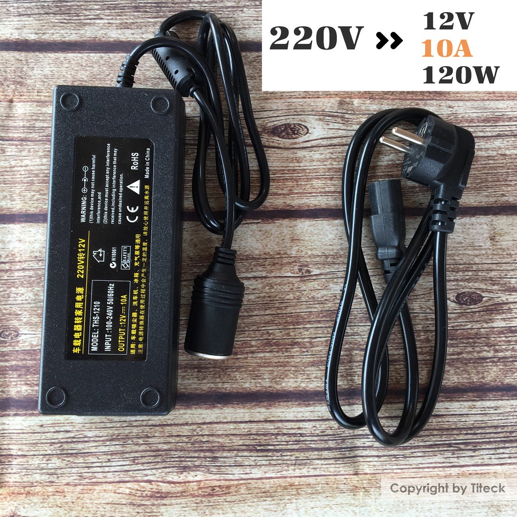 ⊙✘Adapter chuyển nguồn 220V sang 12V- 10A- 120W đầu tẩu sạc ô tô công suất cao