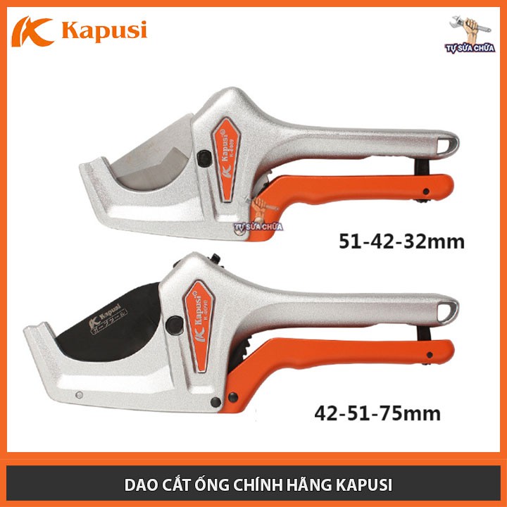 Dao cắt ống thế hệ mới chính hãng KAPUSI, Kéo cắt ống nhựa PVC, PPR, PE đa dạng, đủ size 32-75mm lưỡi cắt SK5 sắc bén