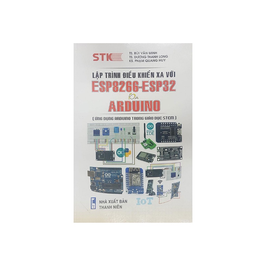 Sách - Lập Trình Điều Khiển Xa Với ESP82266-ESP32 Và Arduino