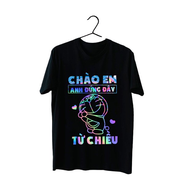 Áo phông phản quang bảy màu Chào em, anh đứng đây từ chiều, form rộng tay lỡ chất Cotton freesize cho nam và nữ MODY