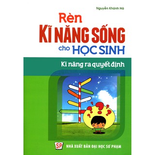 Sách: rknsdchs - kỹ năng ra quyết định