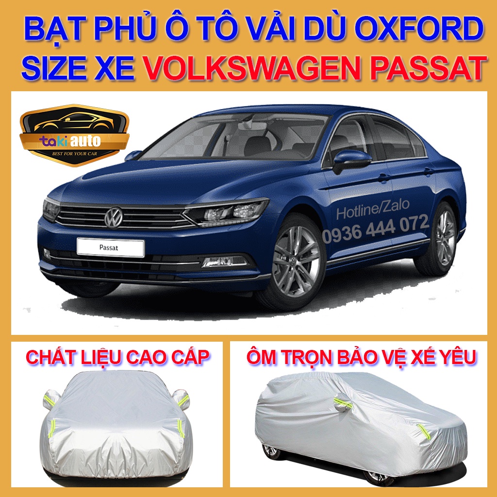 [PASSAT- LOẠI VẢI DÙ] Bạt trùm xe ô tô Volkswagen Passat vải dù oxford cao cấp,áo bạt phủ trùm che kín che nắng