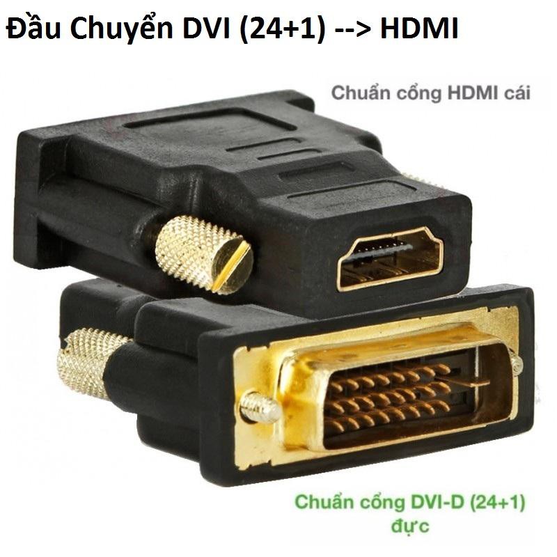 [DVI (24+1) ra HDMI] Đầu chuyển DVI ra HDMI - DVI 24 chân + 1 ra HDMI chân đồng siêu nét