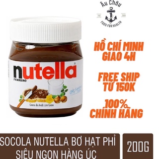 Nutella socola Úc hạt phỉ 200g phết sandwich, biscuits vị ngọt dịu cực ngon giá rẻ có video SP