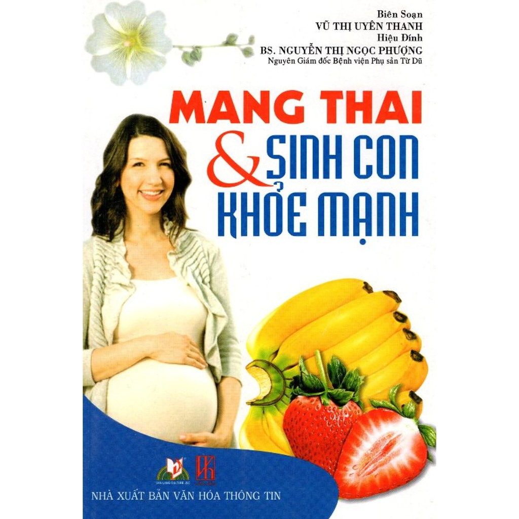 Sách - Mang Thai &amp; Sinh Con Khỏe Mạnh