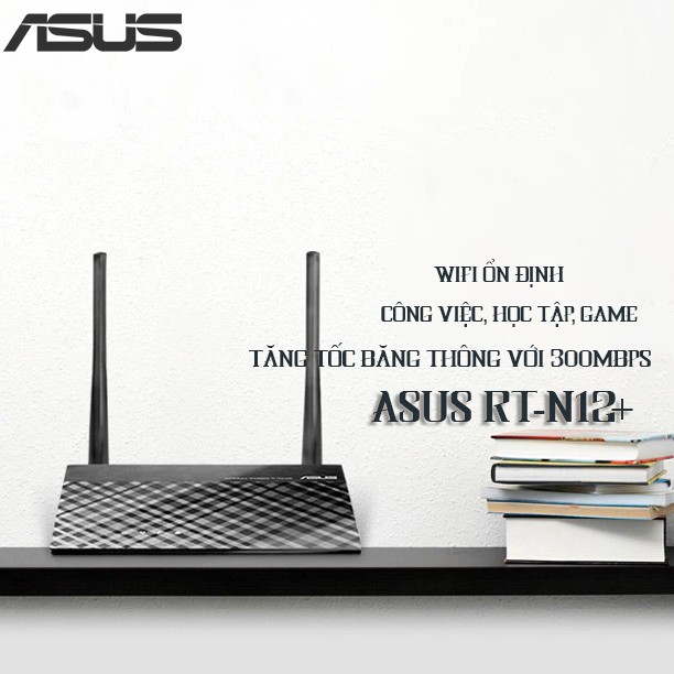 Bộ Phát WIFI ASUS RT-N12+ 300MBPS [Chính Hãng BH 2 Năm]