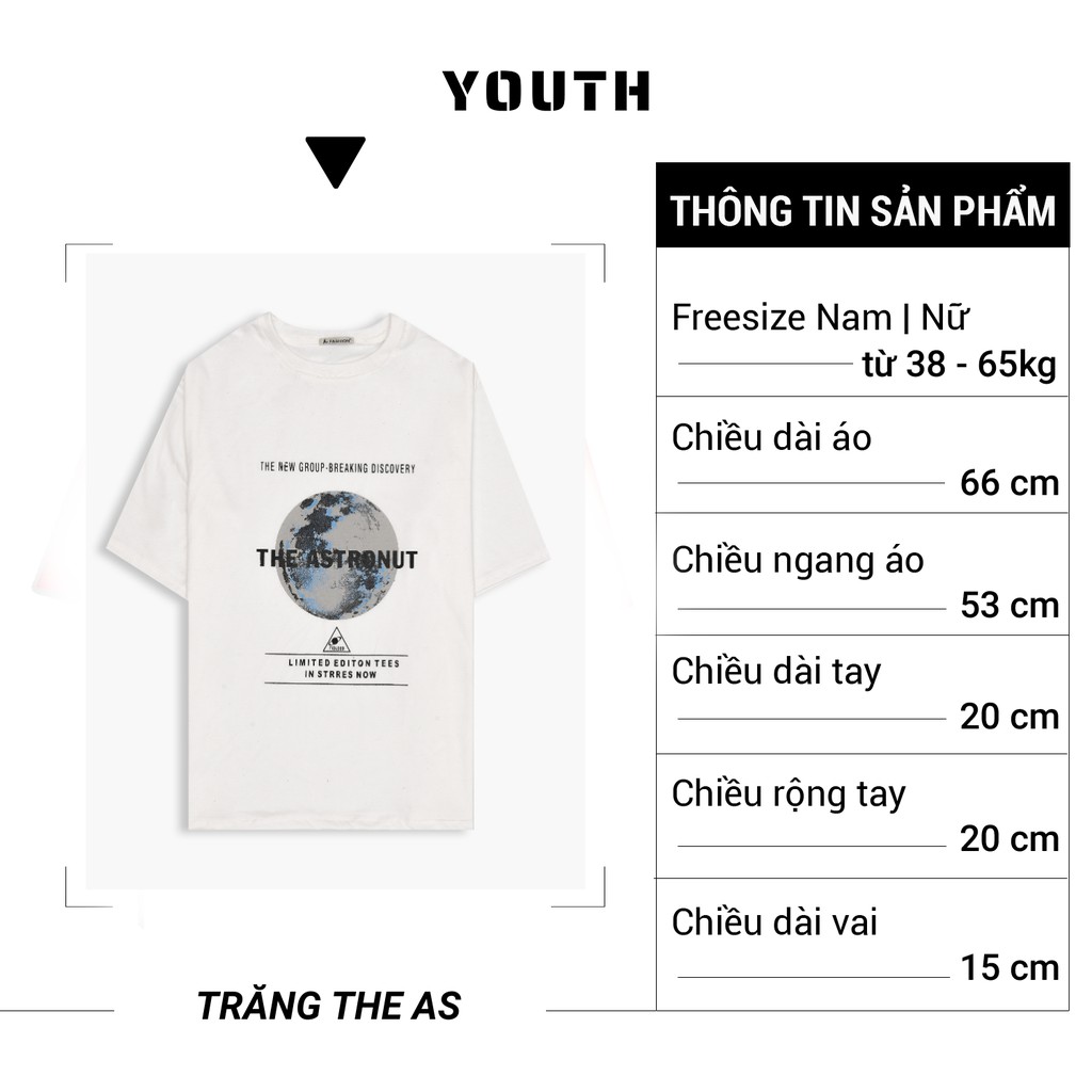 Áo thun nam nữ unisex YOUTH form rộng cổ tròn tay lỡ vải Cotton xịn FreeSize(38-65Kg) - Mặt Trăng The As - AP24