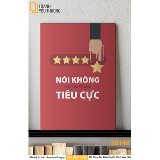 Tranh Văn Phòng tạo động lực - NÓI KHÔNG VỚI TINH THẦN TIÊU CỰC