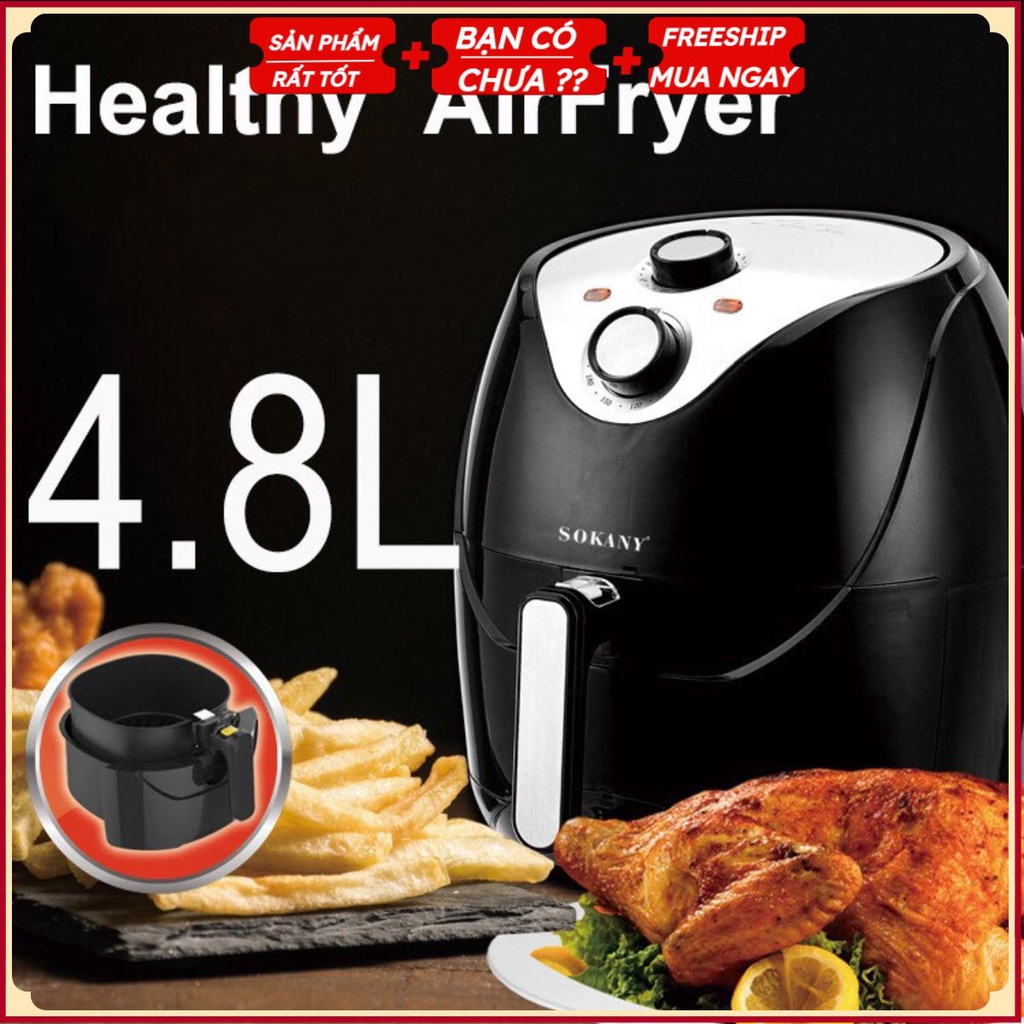 Nồi chiên không dầu 4,8L SOKANY ( bảo hành 3 năm ) .