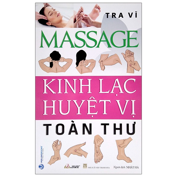 Sách Massage Kinh Lạc Huyệt Vị Toàn Thư