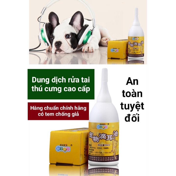 *Hoả tốc* Dung dịch Rửa tai, nhỏ tai - vệ sinh tai cho chó mèo CHZik 30ml - Hàng cao cấp an toàn cho Boss