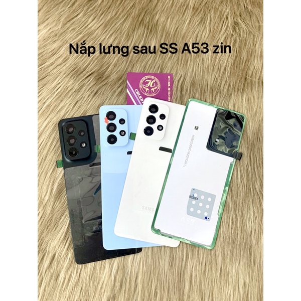 Nắp lưng sau samsung A53 zin/nắp vỏ sau samsung A53 zin