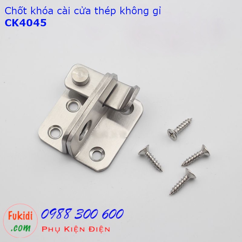 Chốt khóa cài cửa thép không gỉ kích thước 40x45mm - CK4045