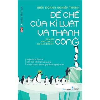 Sách - Biến doanh nghiệp thành đế chế của kỉ luật và thành công