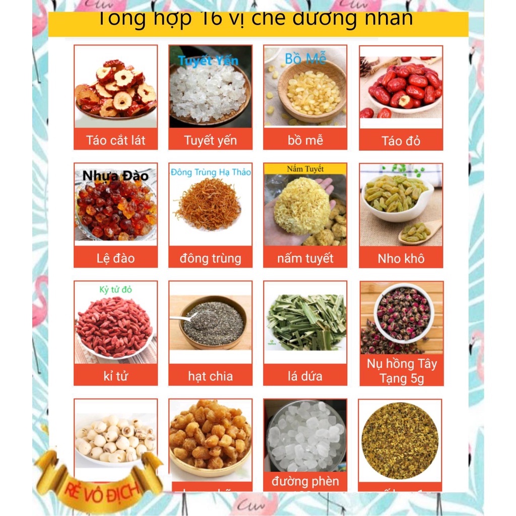 Nguyên liệu Chè Dưỡng Nhan 16 vị tự chọn loại thượng hạng 100g - Giá Sỉ