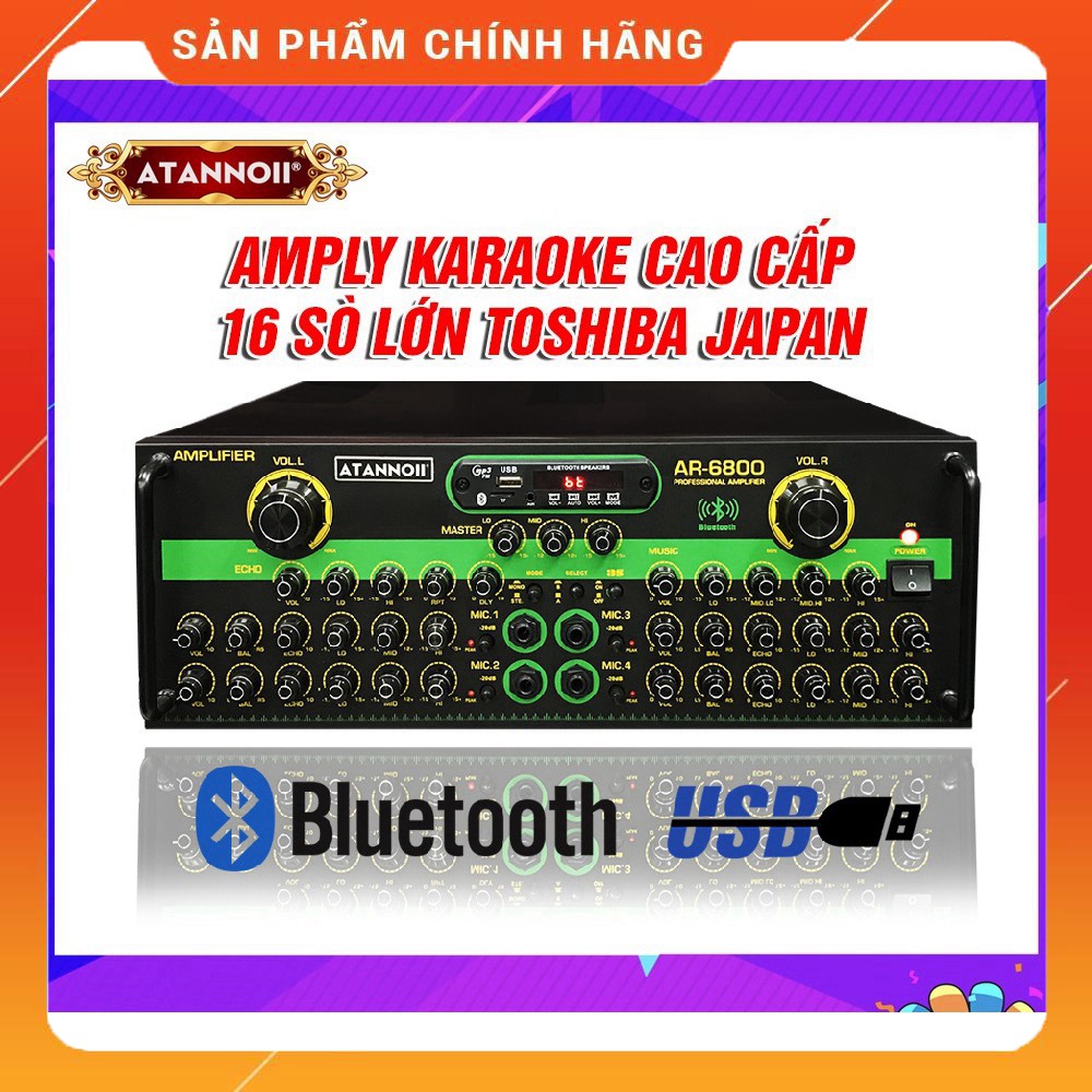[KHUYẾN MÃI 10%]  Amply Bluetooth 16 sò lớn Toshiba.Japan - Ampli Karaoke Gia Đình ATANNOII AR-6800 Biến áp dây đồng lớn