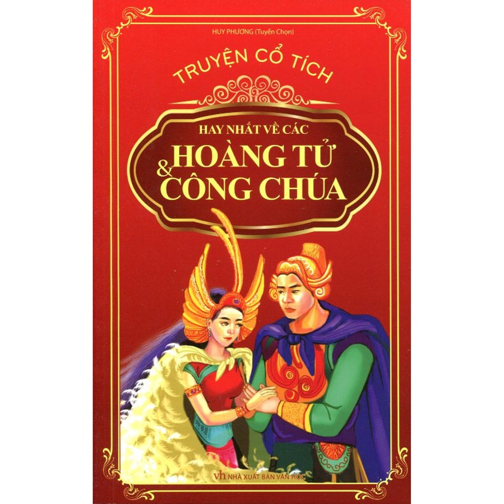 Sách - Truyện Cổ Tích Hay Nhất Về Các Hoàng Tử Và Công Chúa