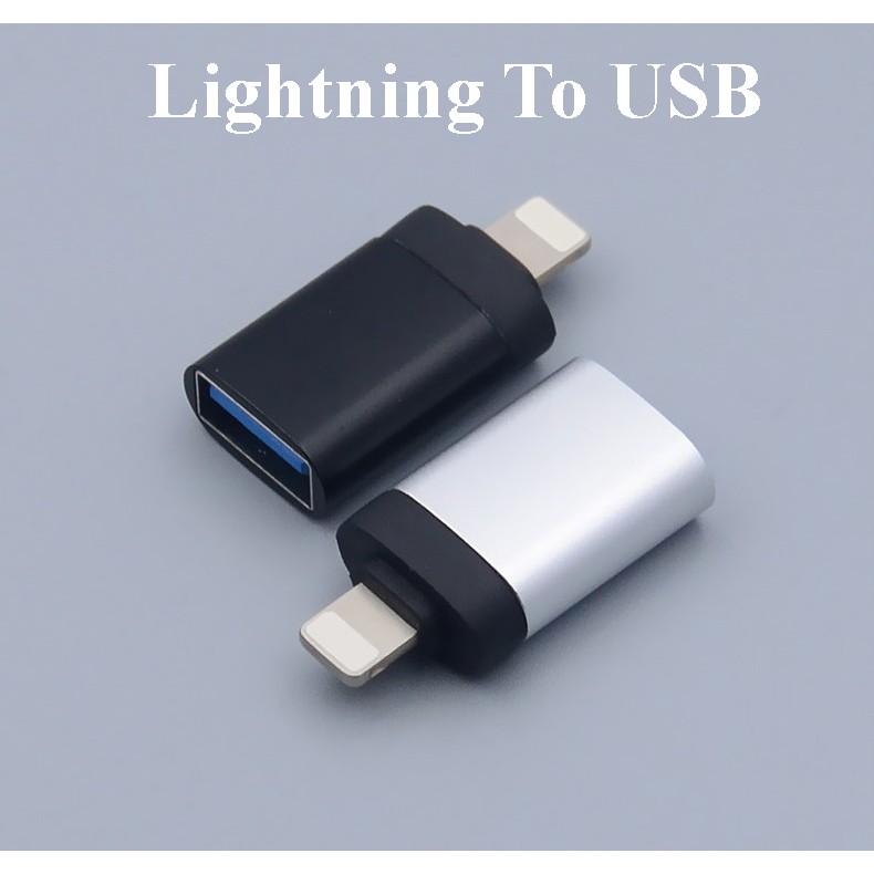 Lightning To USB CÁP OTG Lightning RA USB IPHONE TO USB