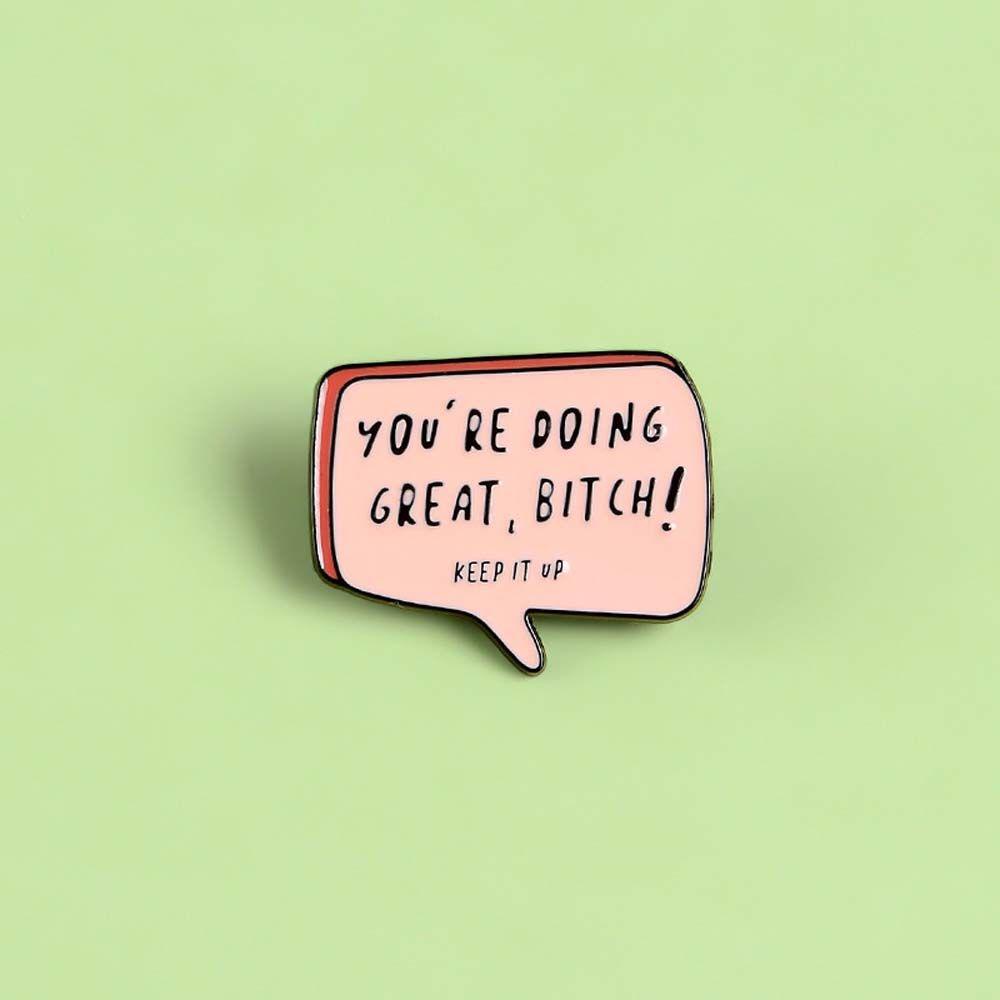 Ghim Cài Áo Hình Chữ You Are Doing Great Ngộ Nghĩnh Thời Trang