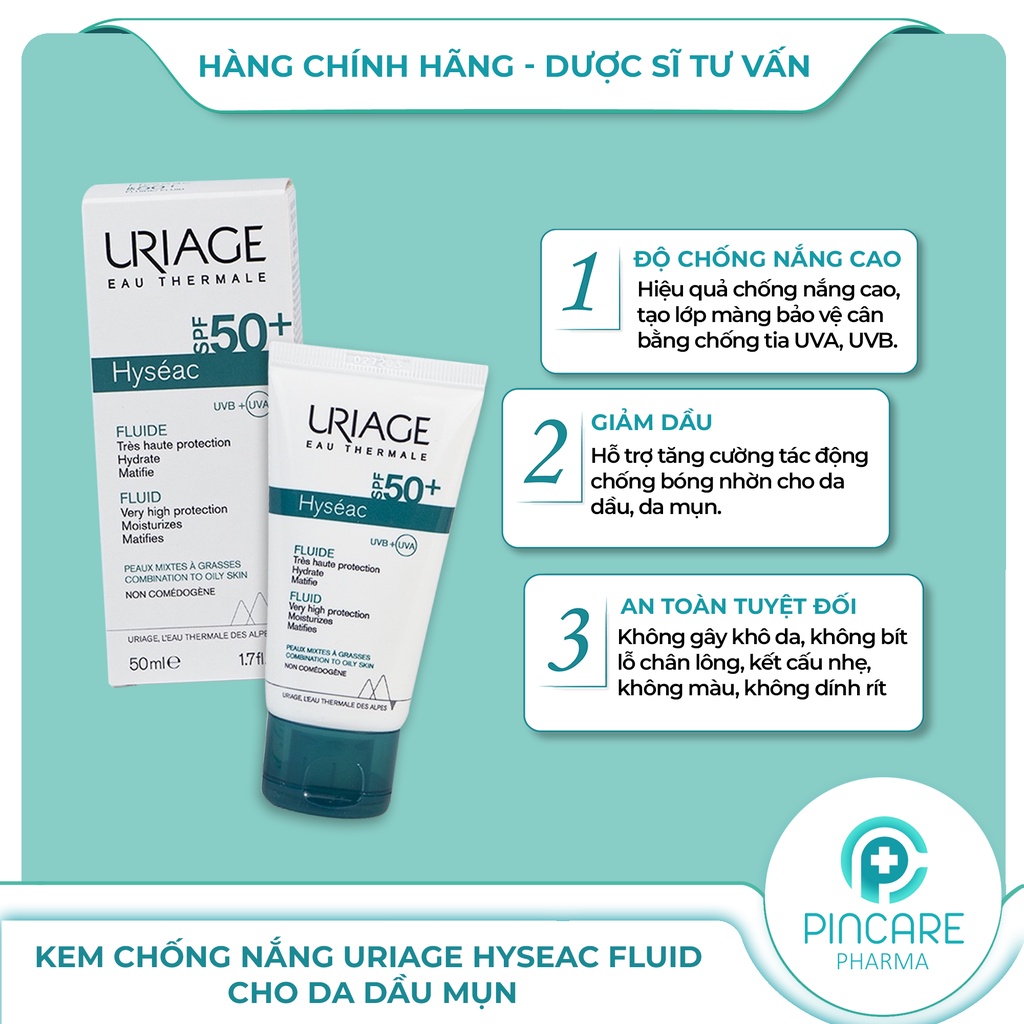 Kem chống nắng cho da dầu mụn Uriage Hyseac Fluide SPF50 50ml - Hàng chính hãng - Nhà thuốc PinCare