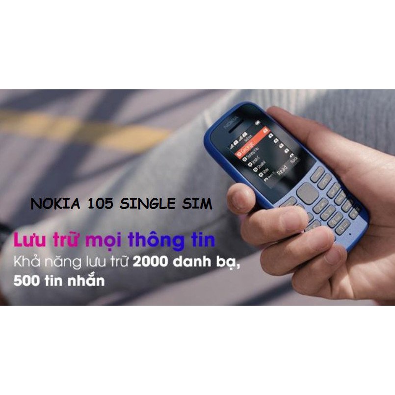 ĐIỆN THOẠI NOKIA 105 1 SIM - NOKIA 105 SINGLE SIM 2019 - HÀNG CHÍNH HÃNG BẢO HÀNH 12 THÁNG