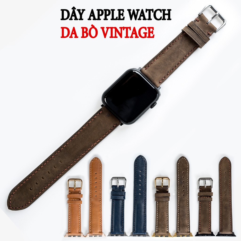 Dây đeo apple watch da bò Vintage D116-khâu tay thủ công- dây apple watch series 3 series 4 series 5